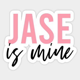 Jase is mine Sticker